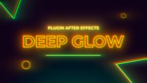 Deep Glow AEScipt Adobe Afters Plugin Free Download