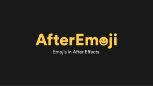 AfterEmoji AEScipt Adobe Afters Plugin Free Download