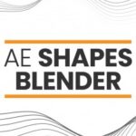 AE Shapes Blender AEScipt Adobe Afters Plugin Free Download